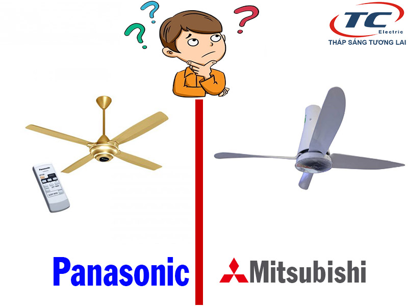So sánh quạt Panasonic và Mitsubishi